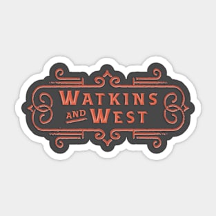 Watkins And West Sticker